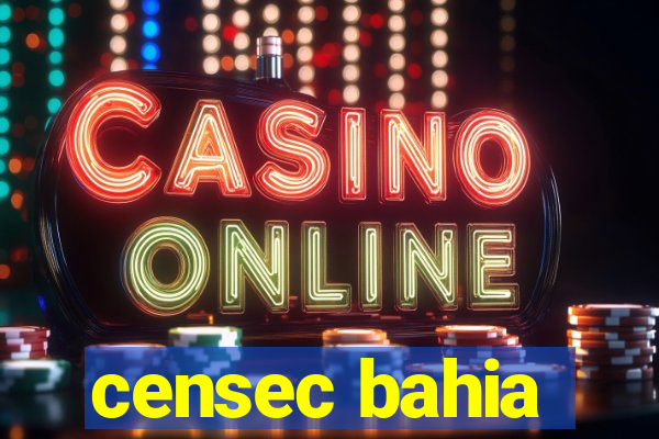 censec bahia